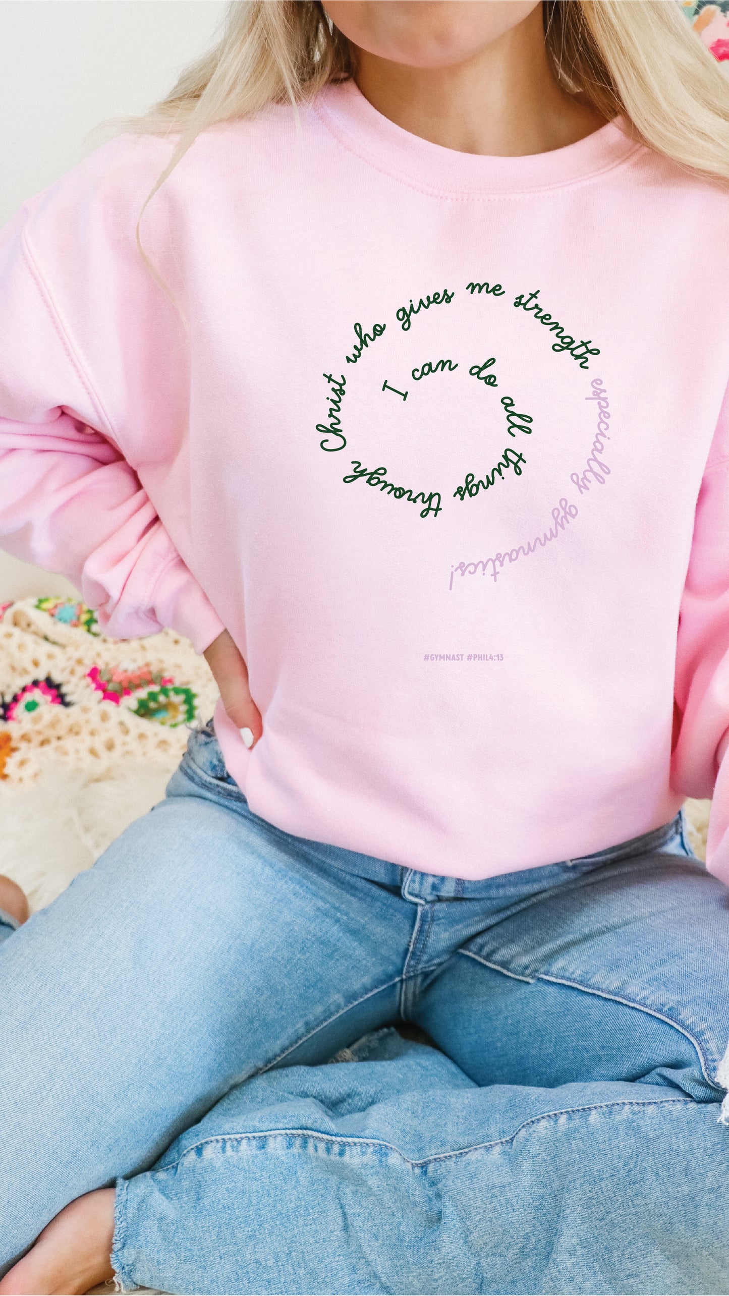 Philippians 4:13 Sweatshirt