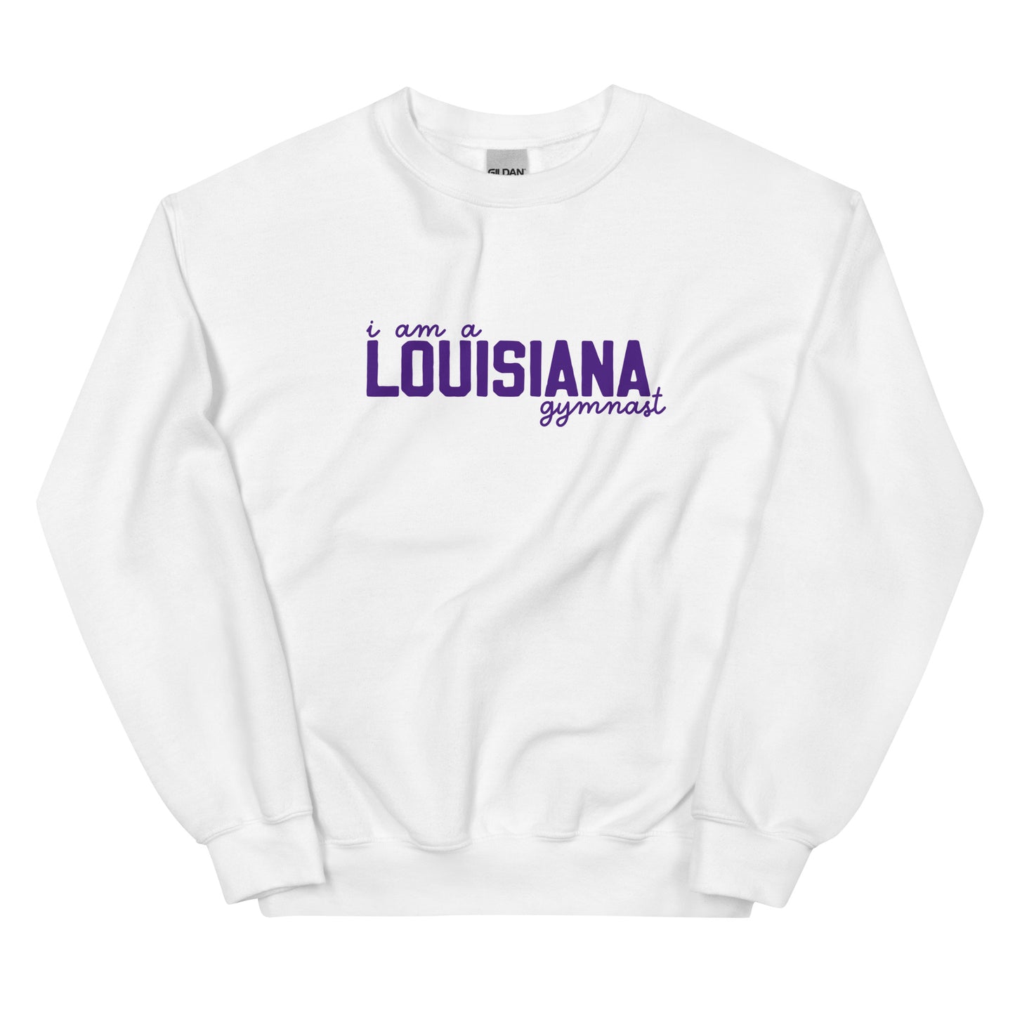 I am a LOUISIANA gymnast Adult Sweatshirt