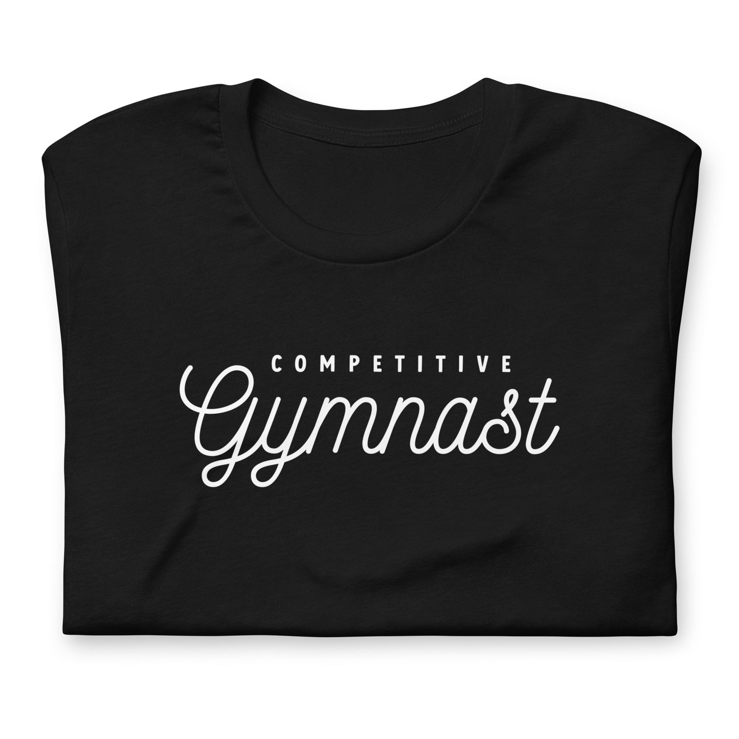 Competitive Gymnast Tee