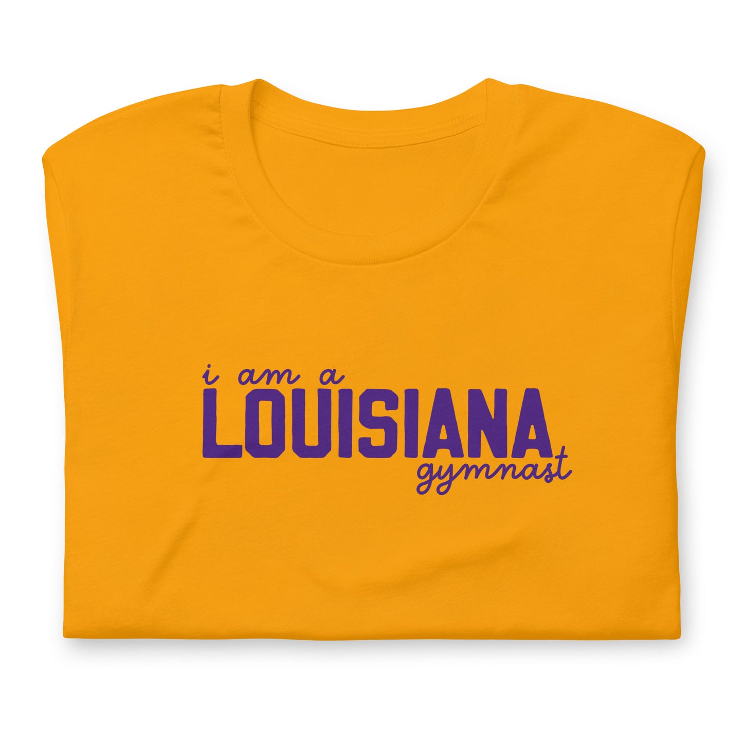 I am a LOUISIANA gymnast Adult T-shirt