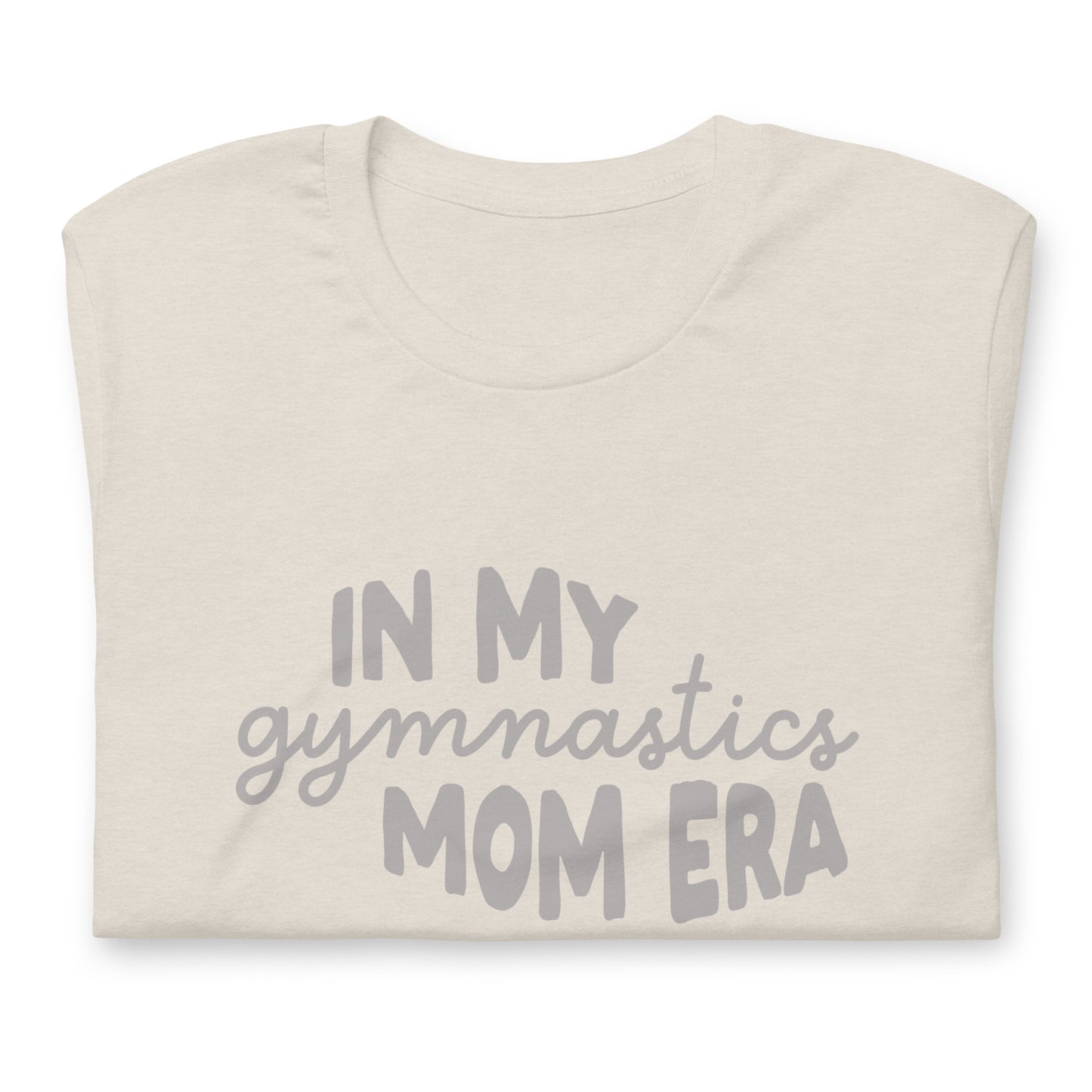 In My Gymnastics Mom Era Tee
