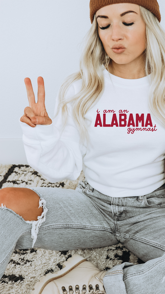 I am an ALABAMA gymnast Adult Sweatshirt