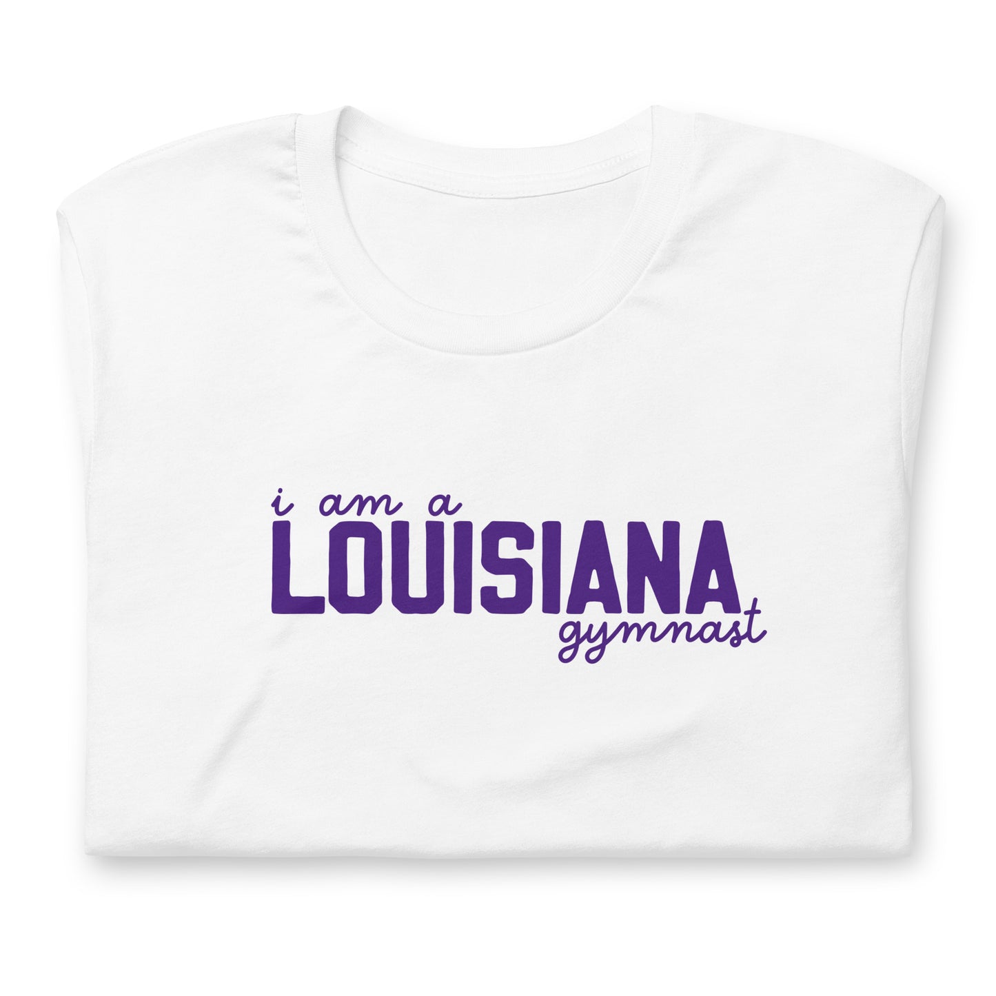 I am a LOUISIANA gymnast Adult T-shirt